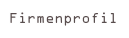 Firmenprofil